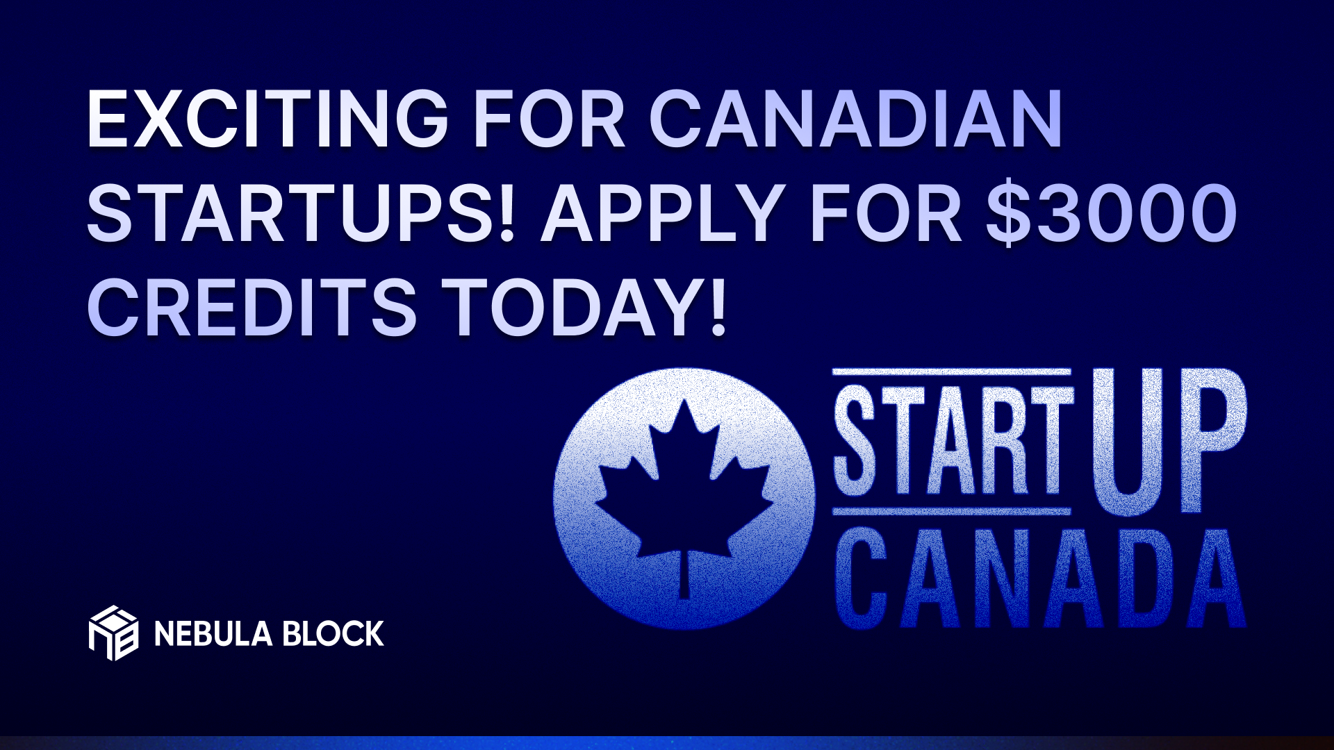 Exciting News for Canadian Startups! Apply for $3,000 in Credits Today!