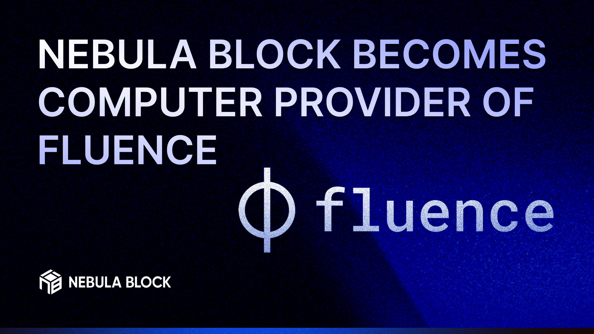 Nebula Block Becomes Compute Provider of Fluence Network