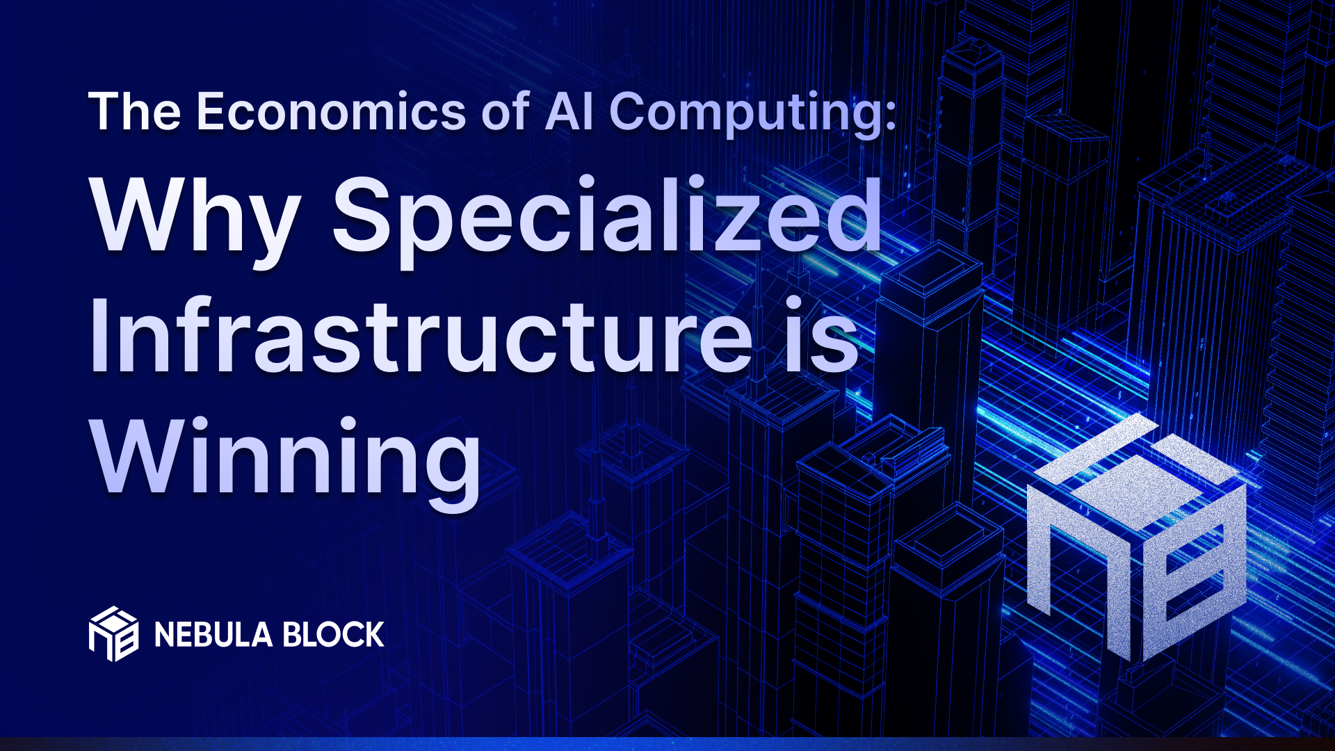 The Economics of AI Computing: Why Specialized Infrastructure is Winning