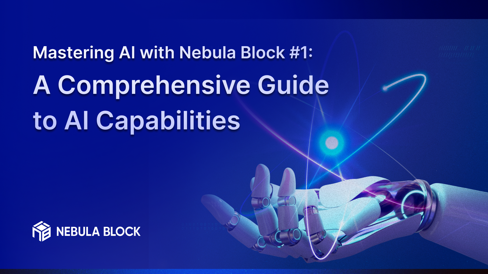 Mastering AI with Nebula Block #1: A Comprehensive Guide to AI Capabilities