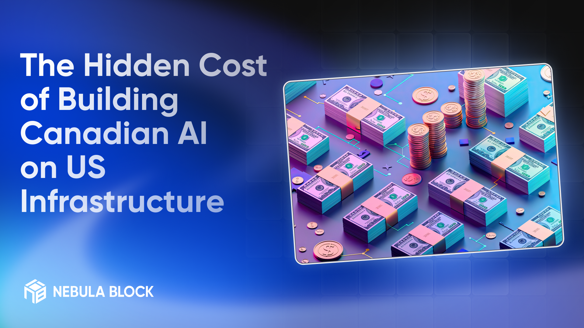 The Hidden Cost of Building Canadian AI on US Infrastructure