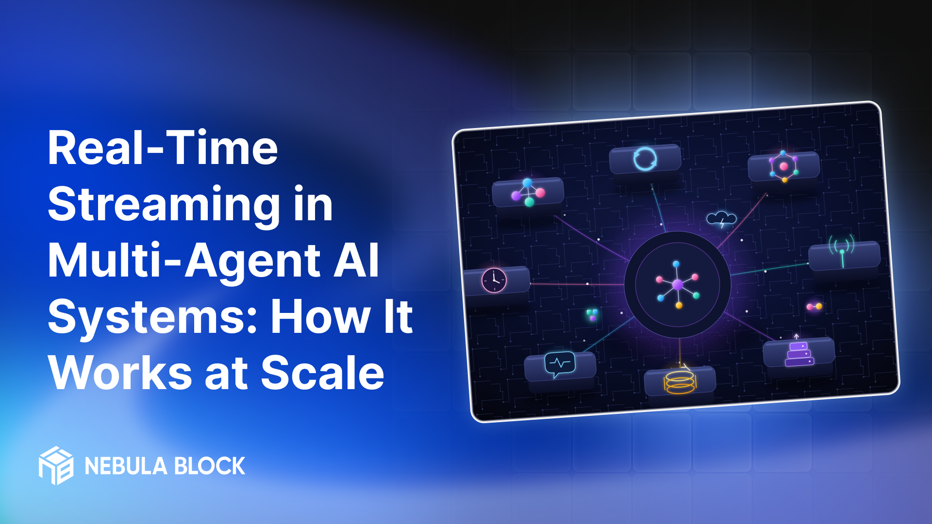 Real-Time Streaming in Multi-Agent AI Systems: How It Works at Scale