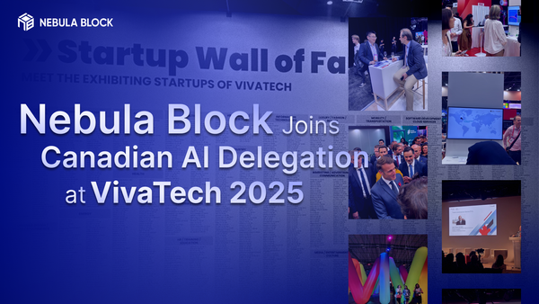 Nebula Block at VivaTech 2025: Building Bridges in AI Globally