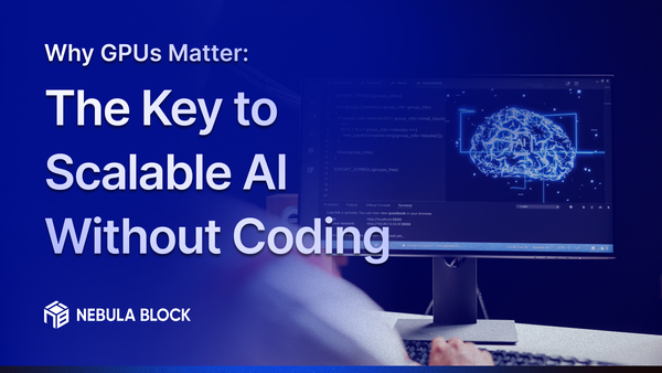 Why GPUs Matter: The Key to Scalable AI Without Coding