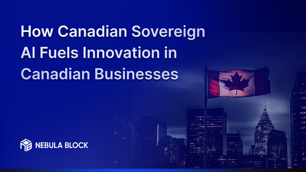 How Canadian Sovereign AI Fuels Innovation in Canadian Businesses