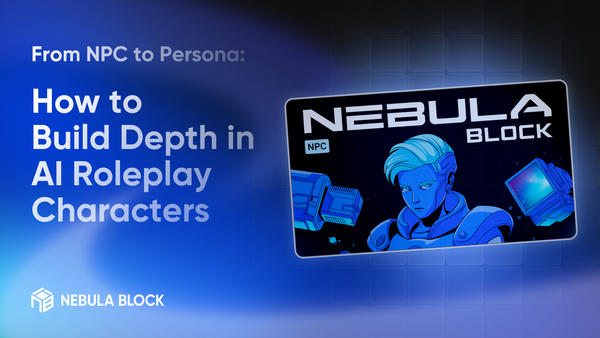 From NPC to Persona: How to Build Depth in AI Roleplay Characters