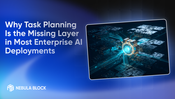 Why Task Planning Is the Missing Layer in Most Enterprise AI Deployments
