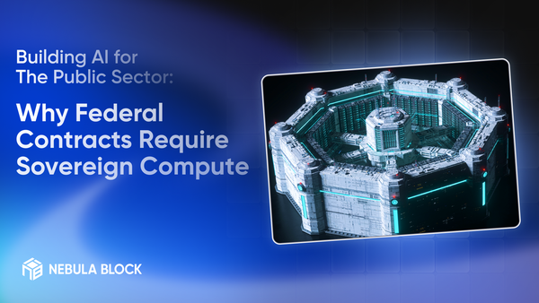 Building AI for the Public Sector: Why Federal Contracts Require Sovereign Compute