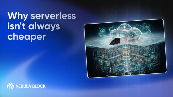 Why Serverless Isn't Always Cheaper