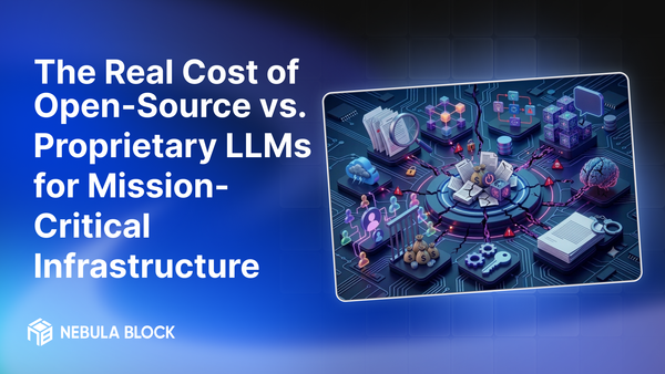 The Real Cost of Open-Source vs. Proprietary LLMs for Mission-Critical Infrastructure
