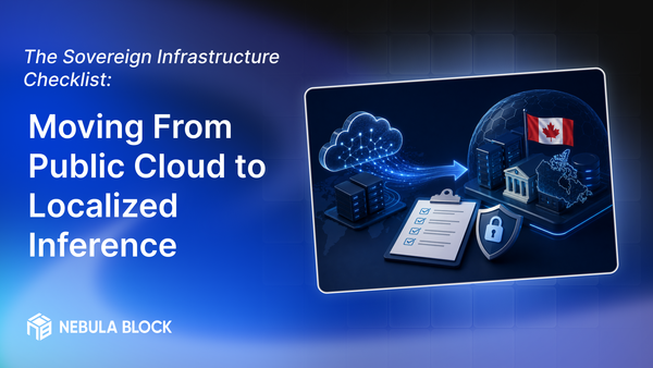 The Sovereign Infrastructure Checklist: Moving From Public Cloud to Localized Inference