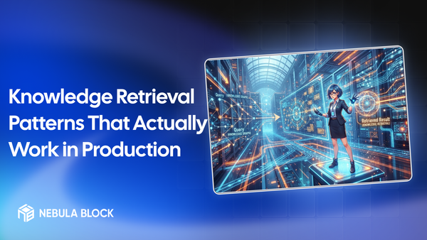 Knowledge Retrieval Patterns That Actually Work in Production